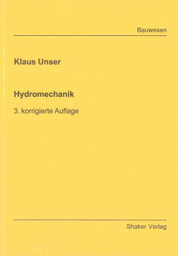 Hydromechanik (Berichte aus dem Bauwesen) von Shaker Verlag